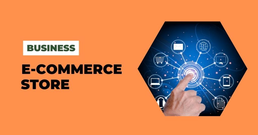 e-commerce store business